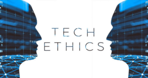 Ethical use of Technology in Modern Day